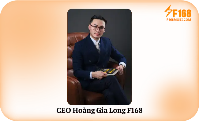 CEO Hoàng Gia Long F168