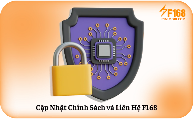 Cap Nhat Chinh Sach va Lien He F168 Cập Nhật Chính Sách và Liên Hệ F168